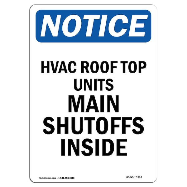 Safety Sign, OSHA Notice, 18" Height, Hvac Roof Top Units Main Shutoffs Inside Sign, Portrait